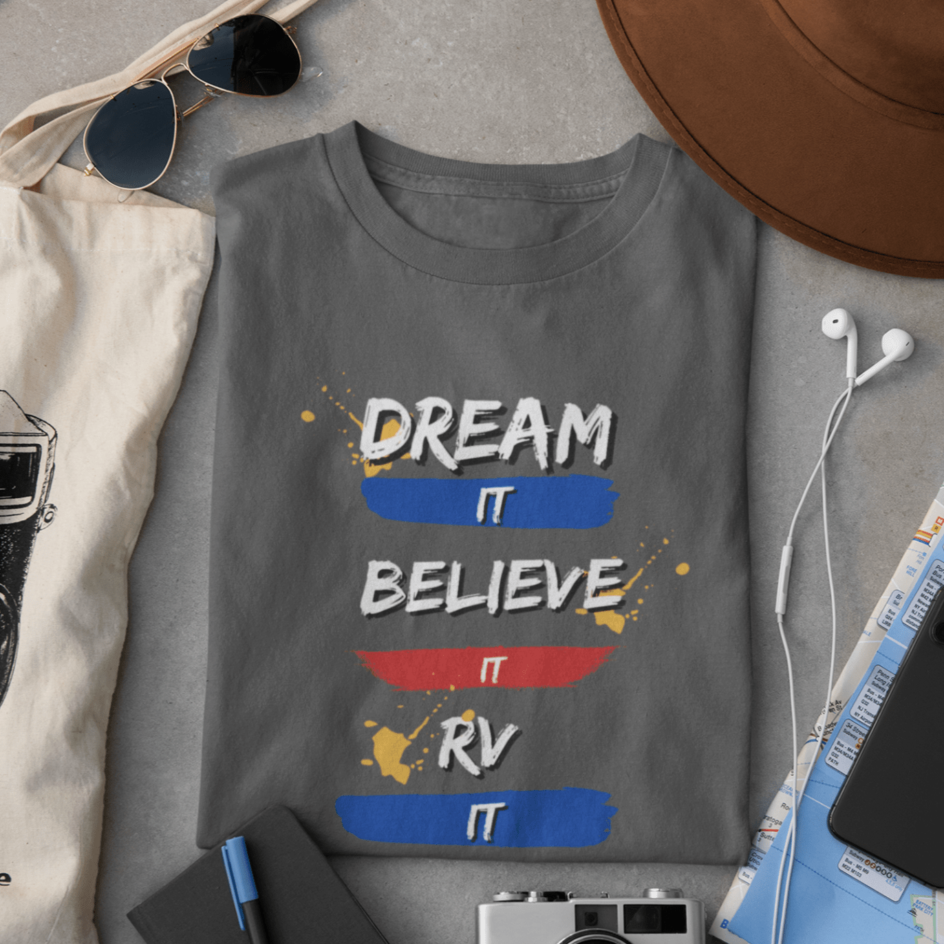 Dream It Believe It RV It - RV Nation Apparel