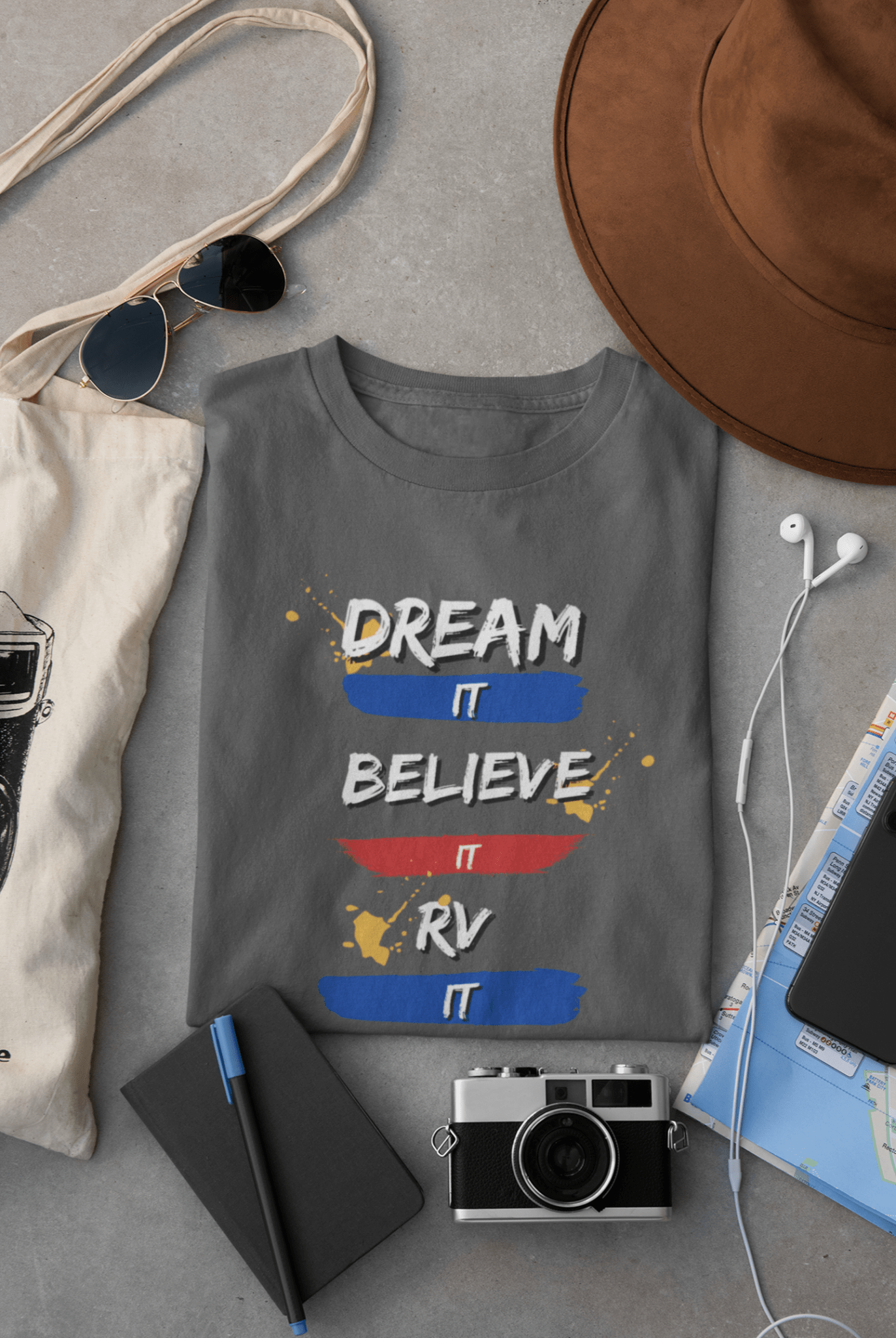 Dream It Believe It RV It - RV Nation Apparel