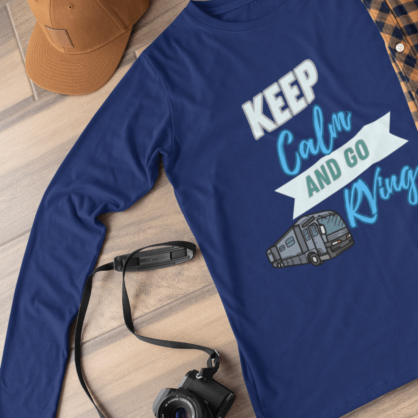 Keep Calm & Go RVing - RV Nation Apparel