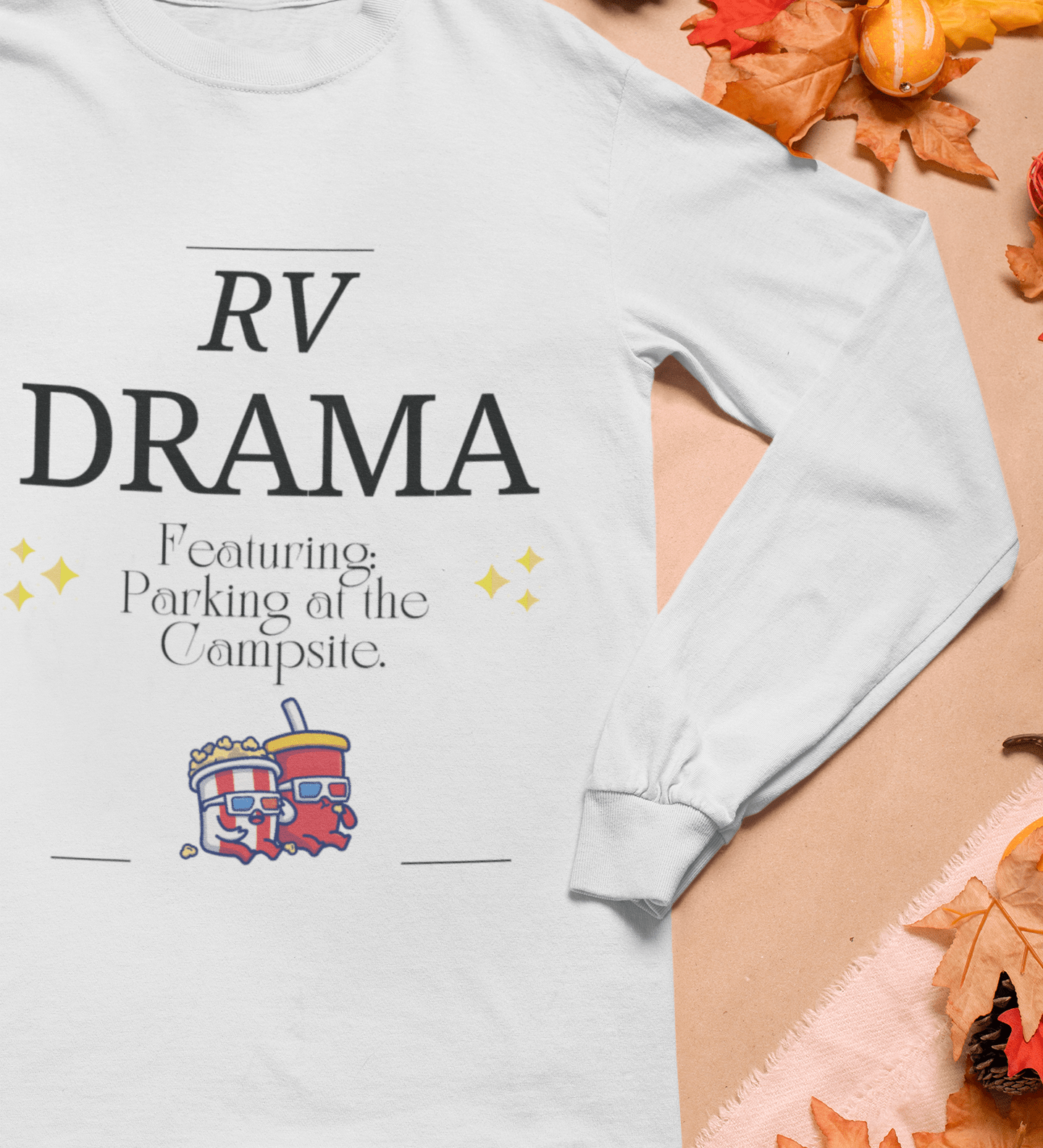 RV Drama Featuring... - RV Nation Apparel