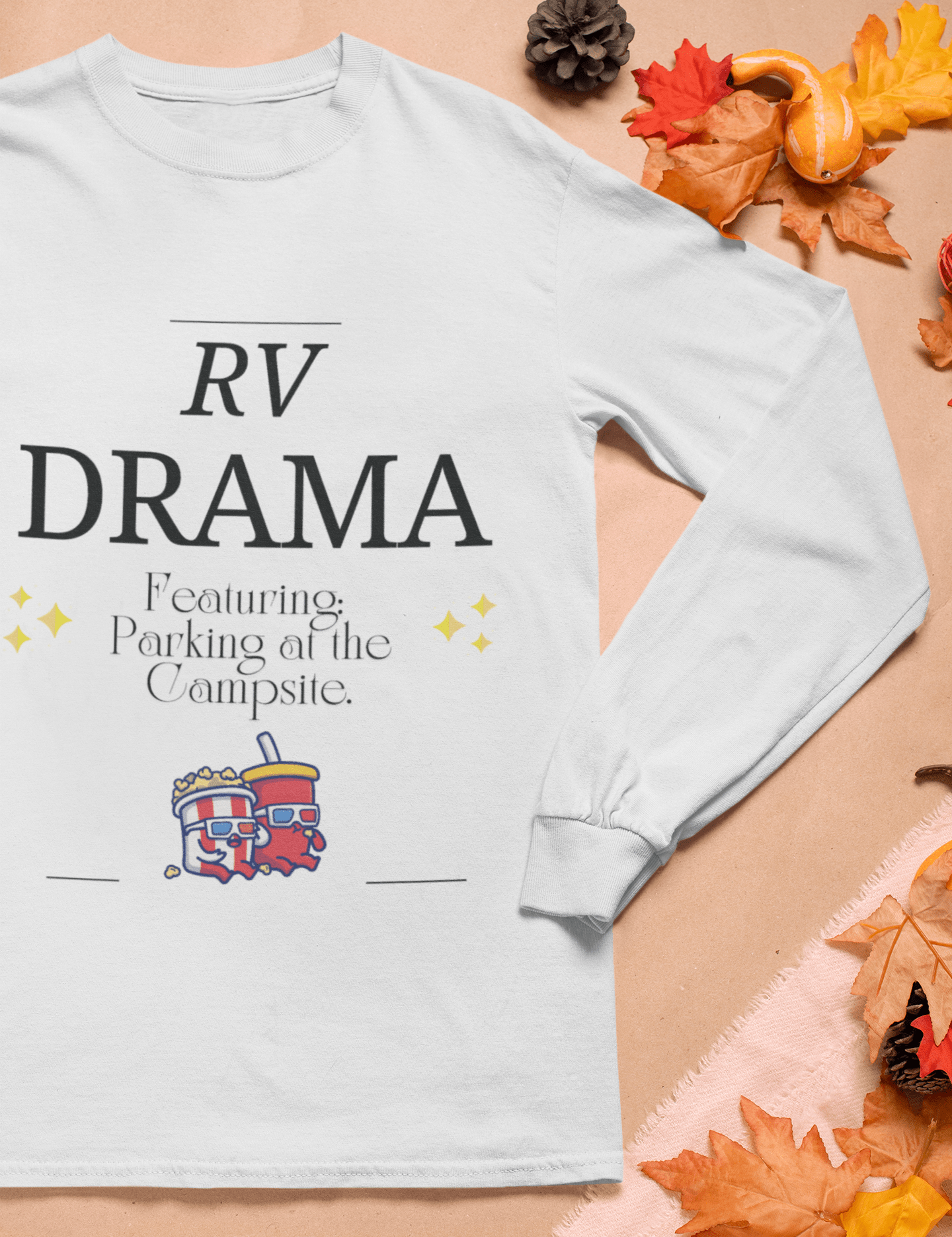 RV Drama Featuring... - RV Nation Apparel