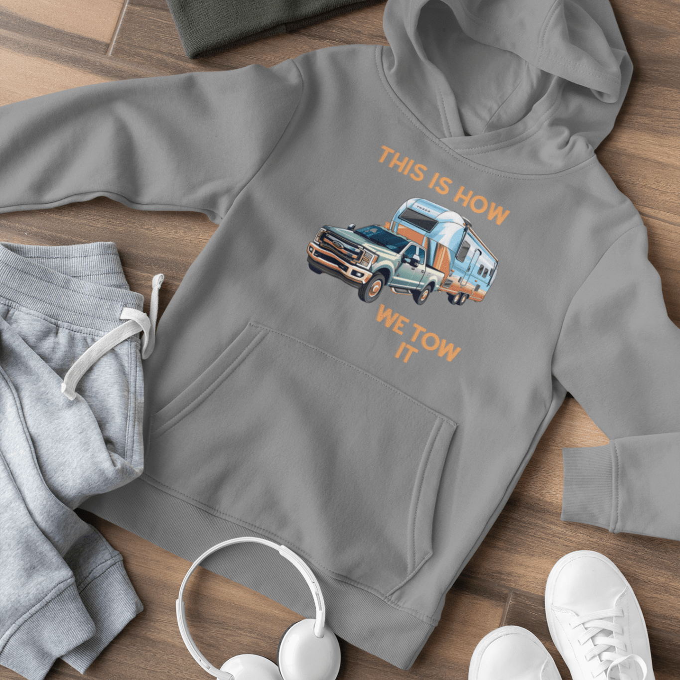 This Is How We Tow It - RV Nation Apparel